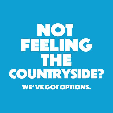 Not feeling the countryside? We've got options