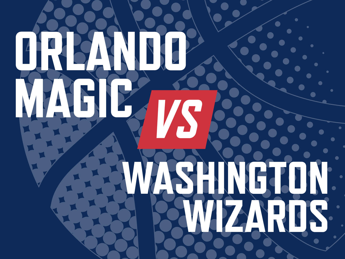 Orlando Magic vs Washington Wizards
