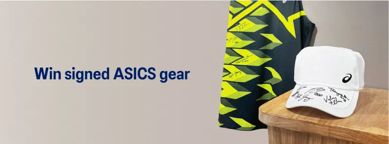 Win signed ASICS gear.