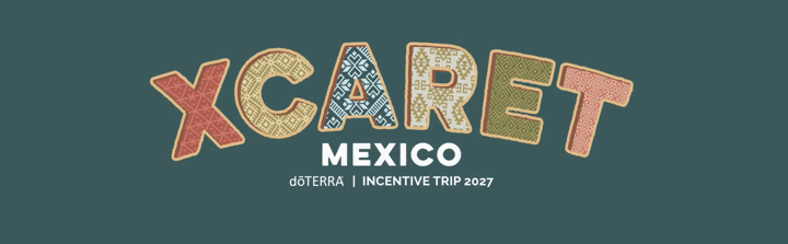 Xcaret Mexico &mdash; doTERRA Incentive Trip 2027