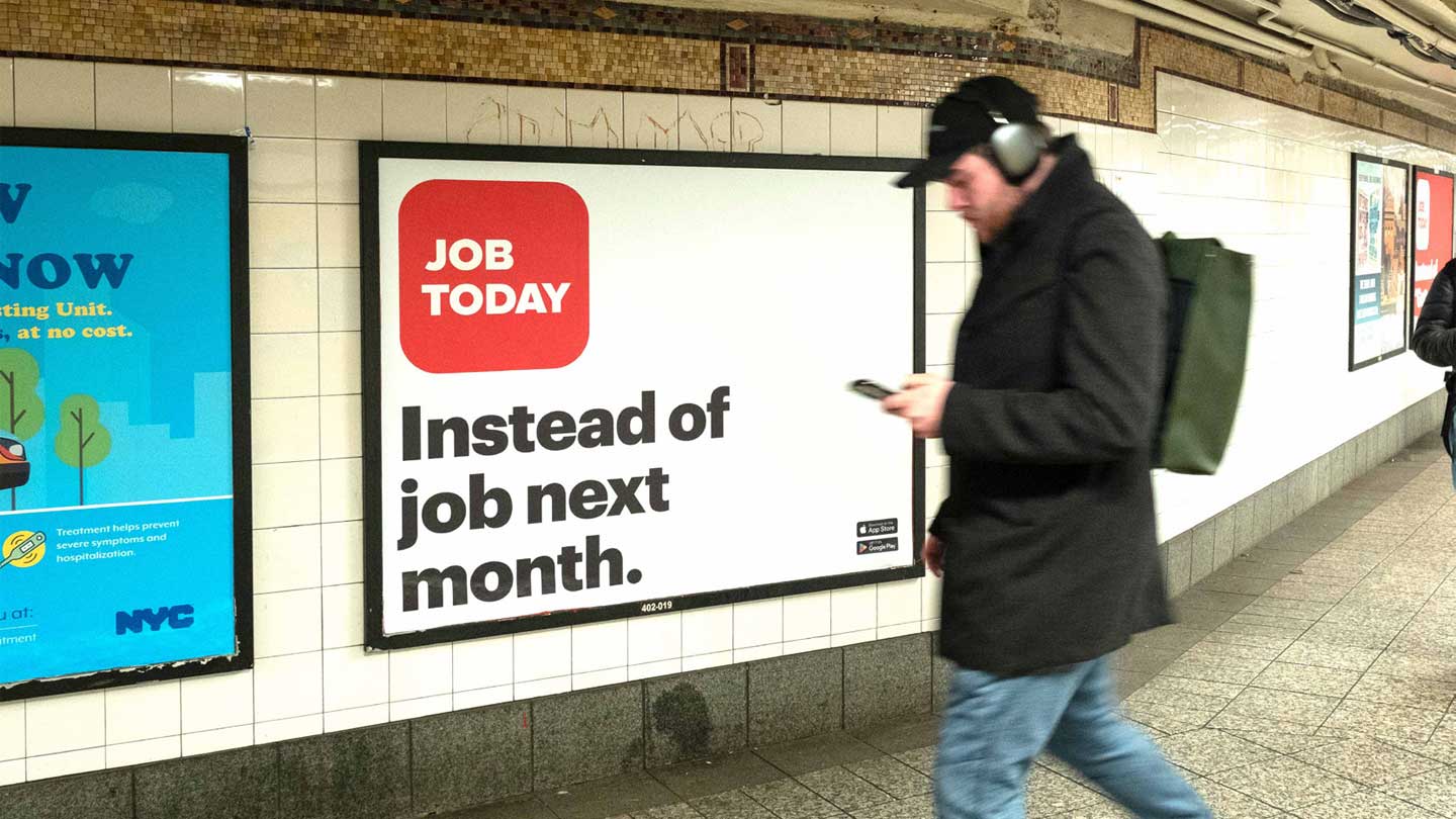job today transit posters new york city out of home advertising