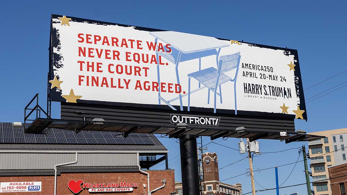 Kansas City billboard for Harry S. Truman Library & Museum