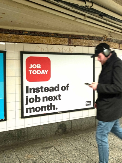 job today transit posters new york city out of home advertising