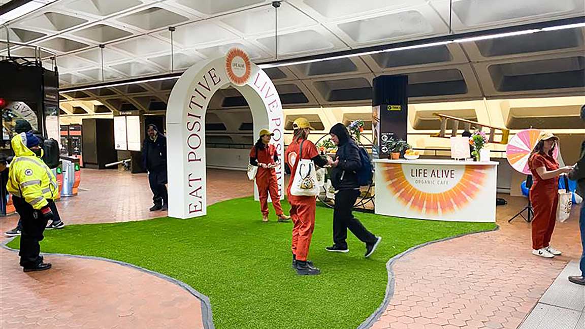 Life Alive station domination & brand activation in Washington, DC