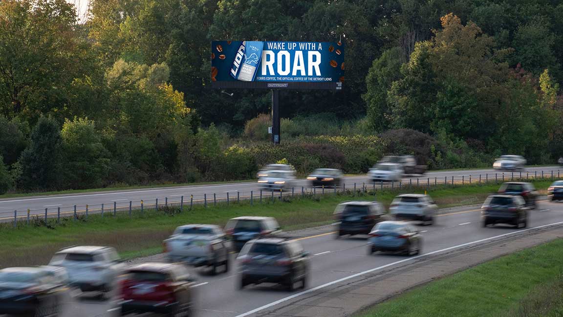 Ferris Coffee & Nut Co. digital out of home campaign in Michigan with wake up with a roar creative
