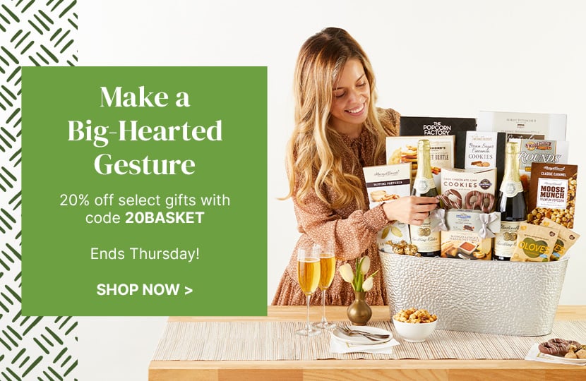 Ends Thursday! Take 20% Off Select Gifts with code 20BASKET