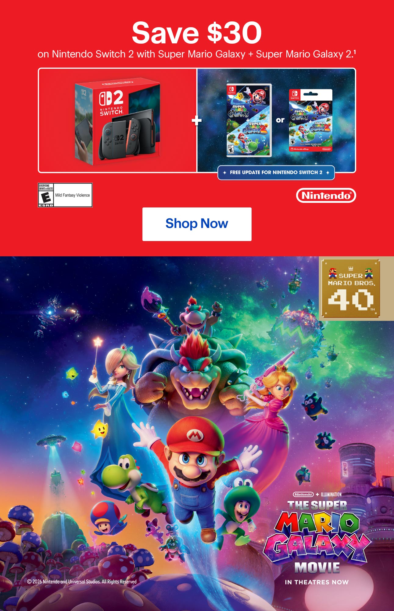 Save $30 on Nintendo Switch 2 with Super Mario Galaxy + Super Mario Galaxy 2. Free update with Nintendo Switch 2. Read disclaimer 1. Shop now.