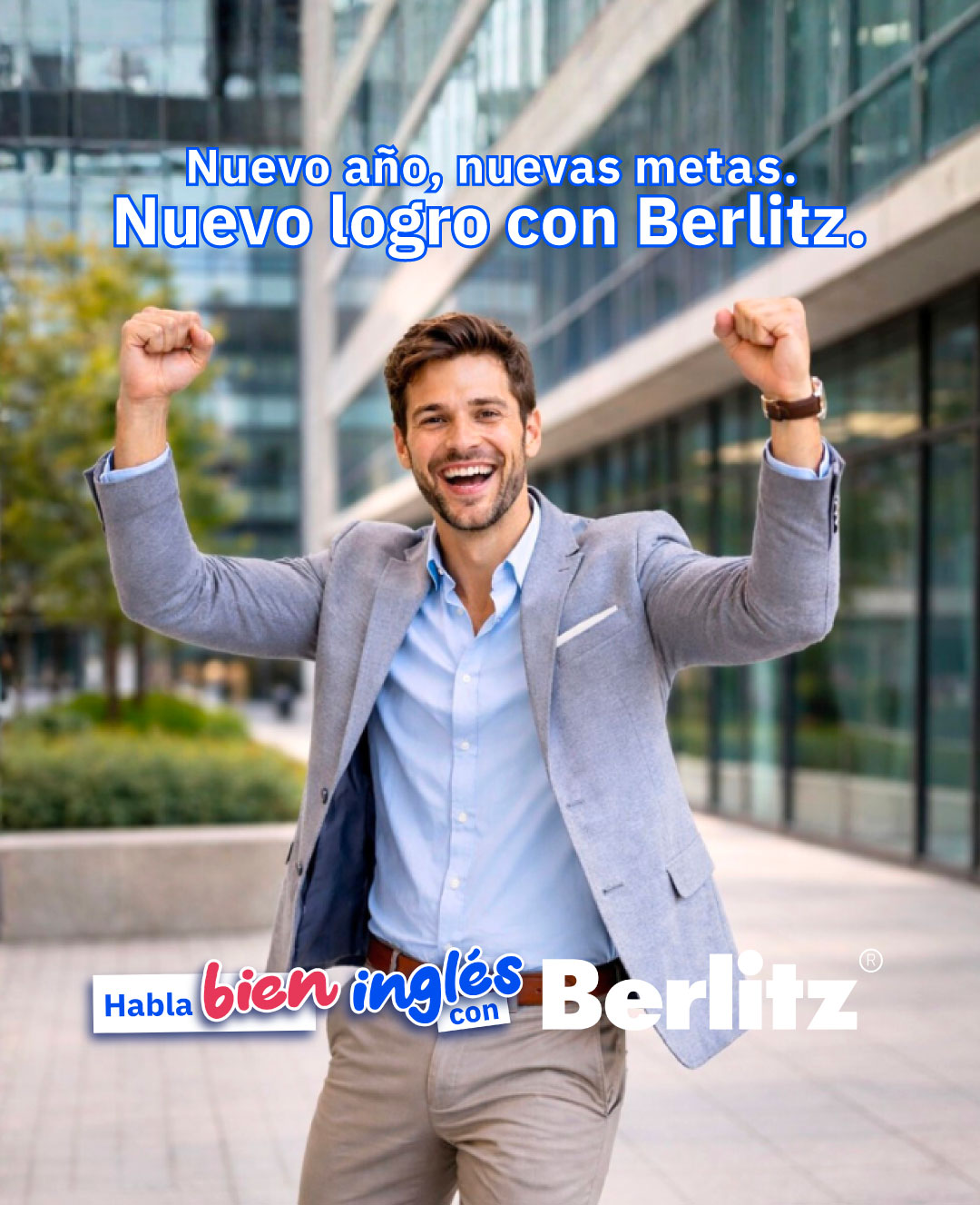 Mujer profesional proyectando confianza, junto al mensaje "Hablar inglés es el camino para llegar a un mejor futuro", en una pieza promocional de Berlitz.