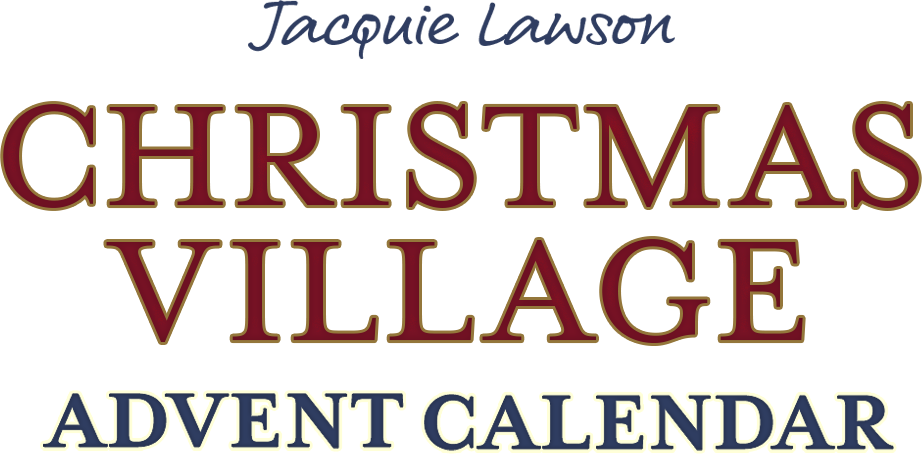 Jaquie Lawson Christmas Village Advent Calendar
