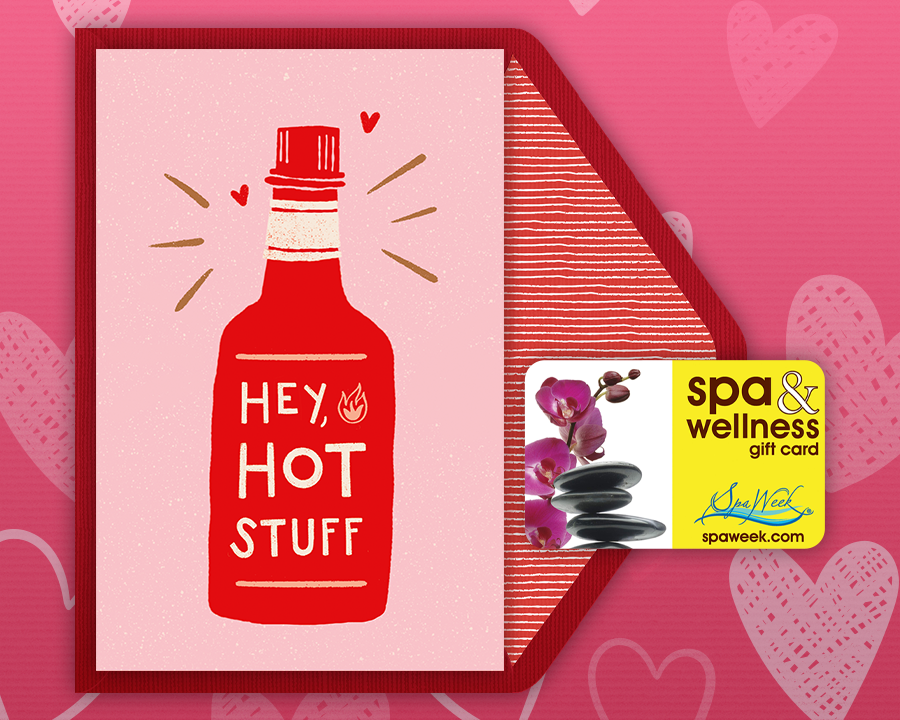 Valentine's Day Hey Hot Stuff Card and Spa card