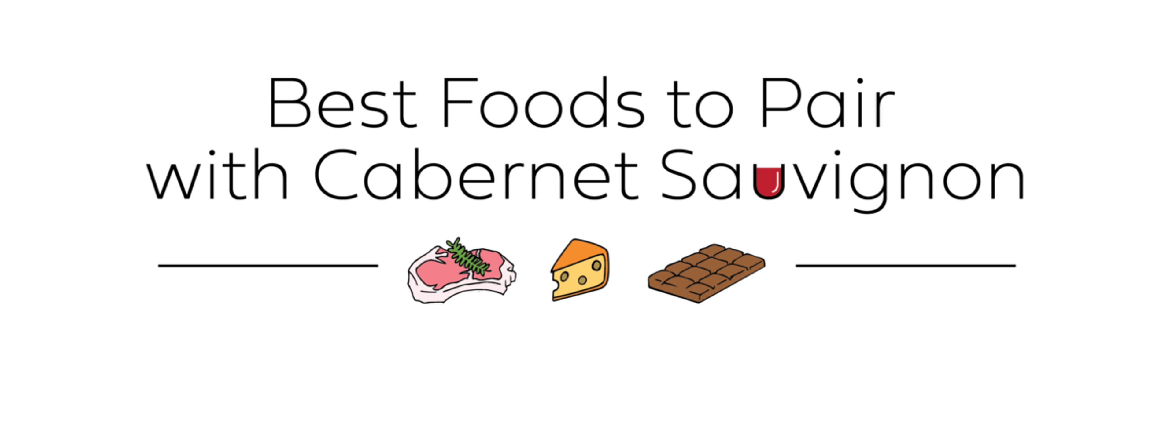 Best Food to Pair with Cabernet Sauvignon