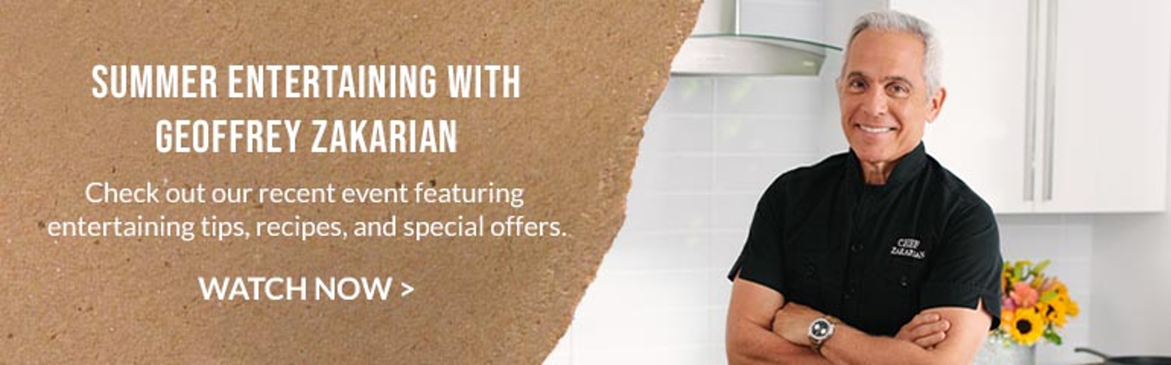 Summer Entertaining with Geoffrey Zakarian Collection Banner Ad