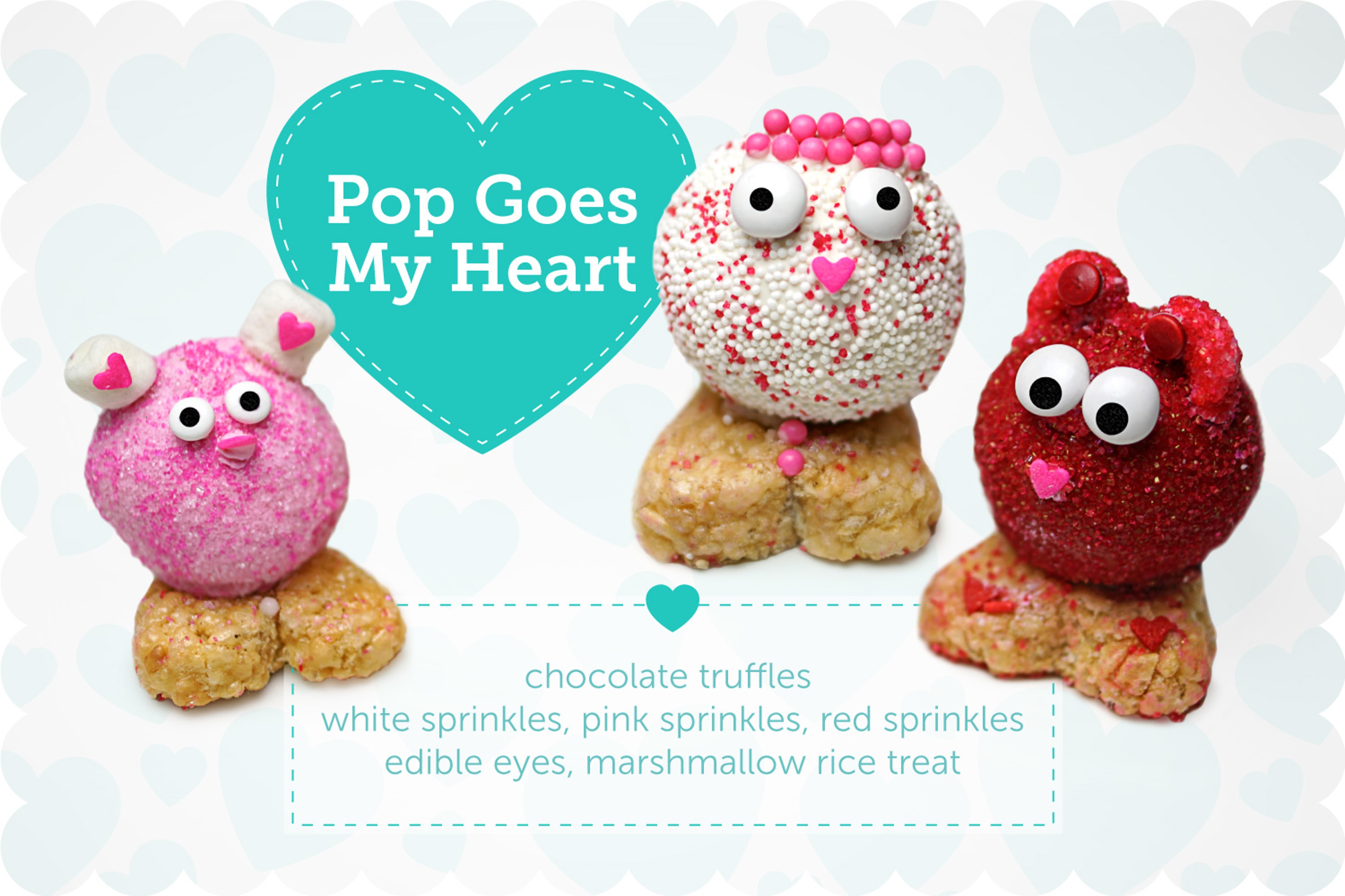 Valentine Day Treats pop goes my heart