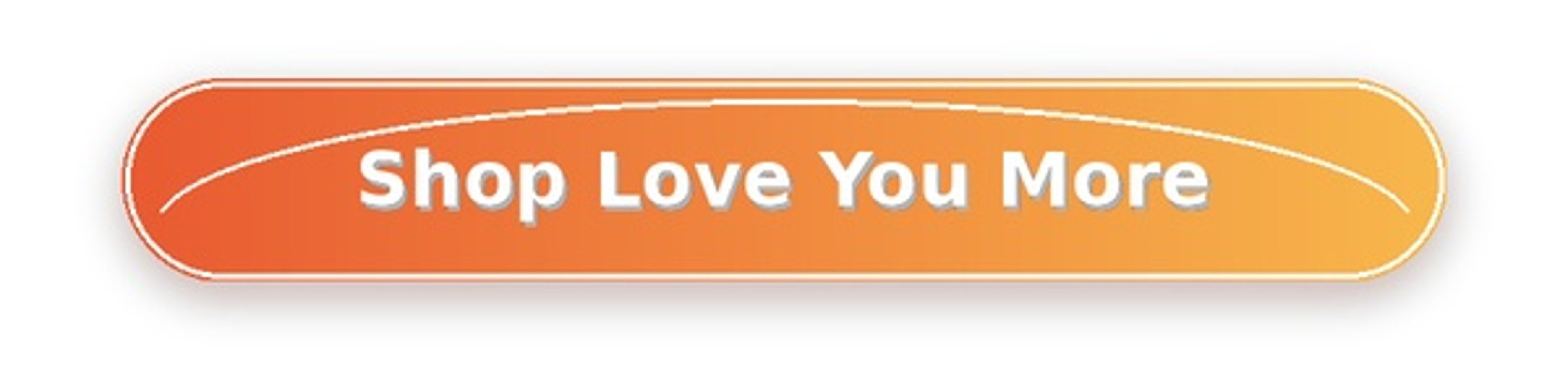 Love You More Blog CTA Button
