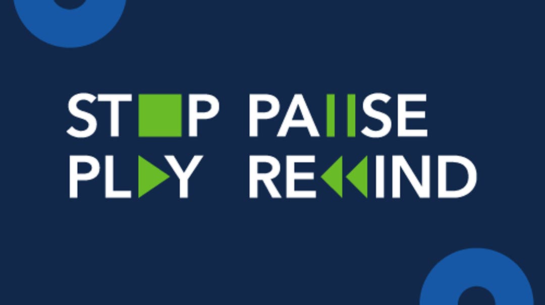 white text on green background reads "STOP PLAY PAUSE REWIND"