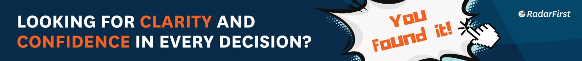 Radarfirst- Looking for clarity and confidence in every decision? You found it.