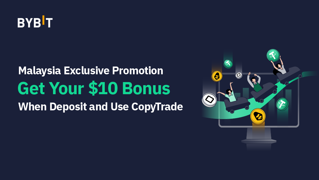 Bybit Blog | Try Copy Trade, Trade With $10 Bonus