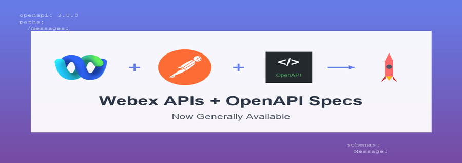 Webex Postman Collection Reaches GA Plus New OpenAPI Specs Repository