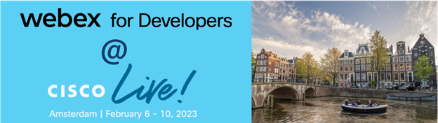 Webex for Developers at Cisco Live
