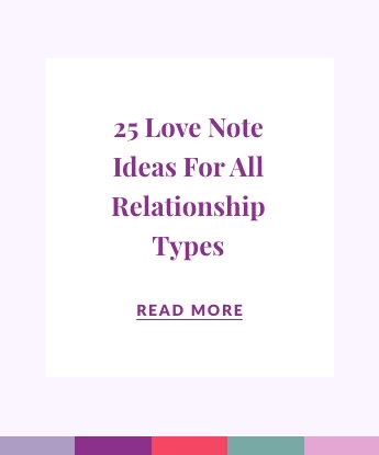 25 Love Note Ideas For All Relationship Types