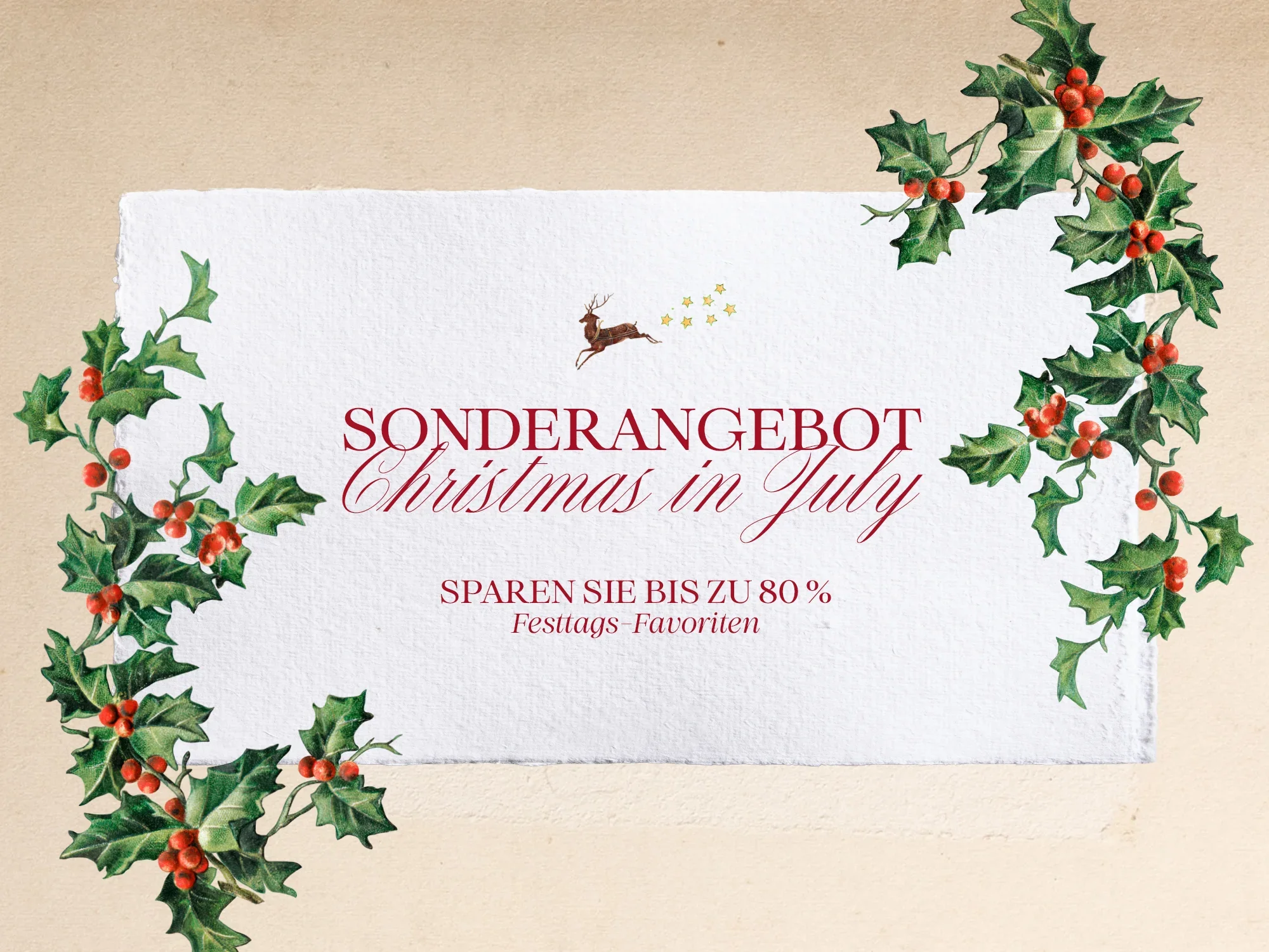 Sonderangebot Christmas in July. Sparen Sie bis zu 80 % auf Festtagsdüfte und Wohnaccessoires. 