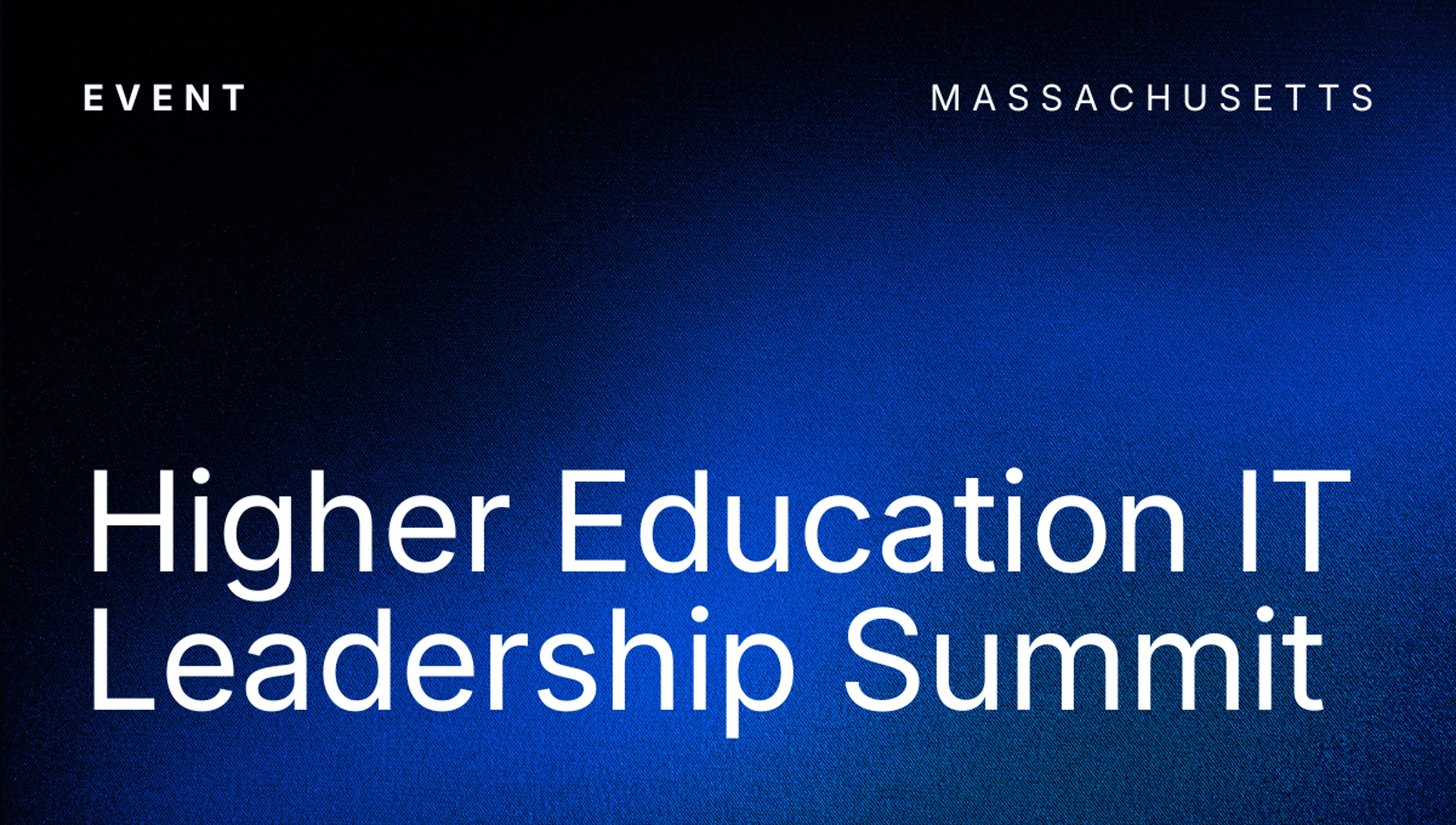 Higher Education IT Leadership Summit 2026