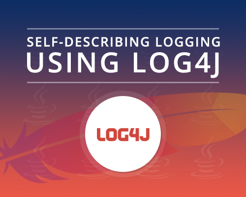 Self-Describing-Logging-Using-Log4J.png