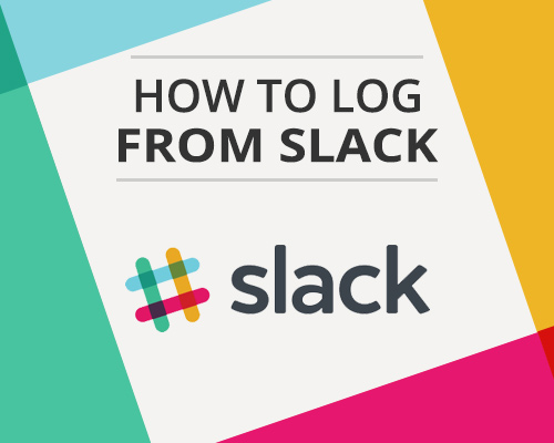 how-to-log-from-slack.jpg