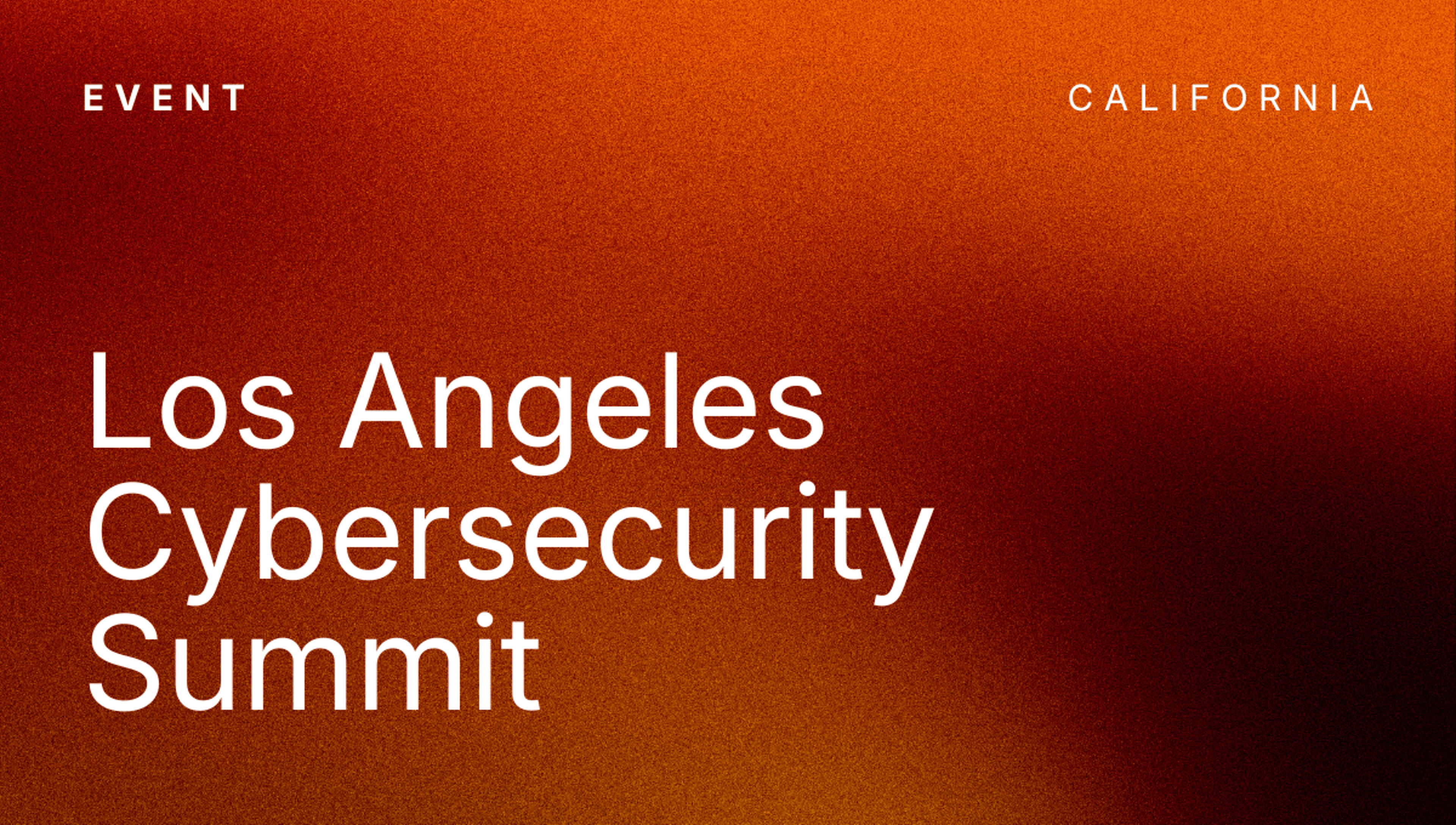 Los Angeles Cybersecurity Summit