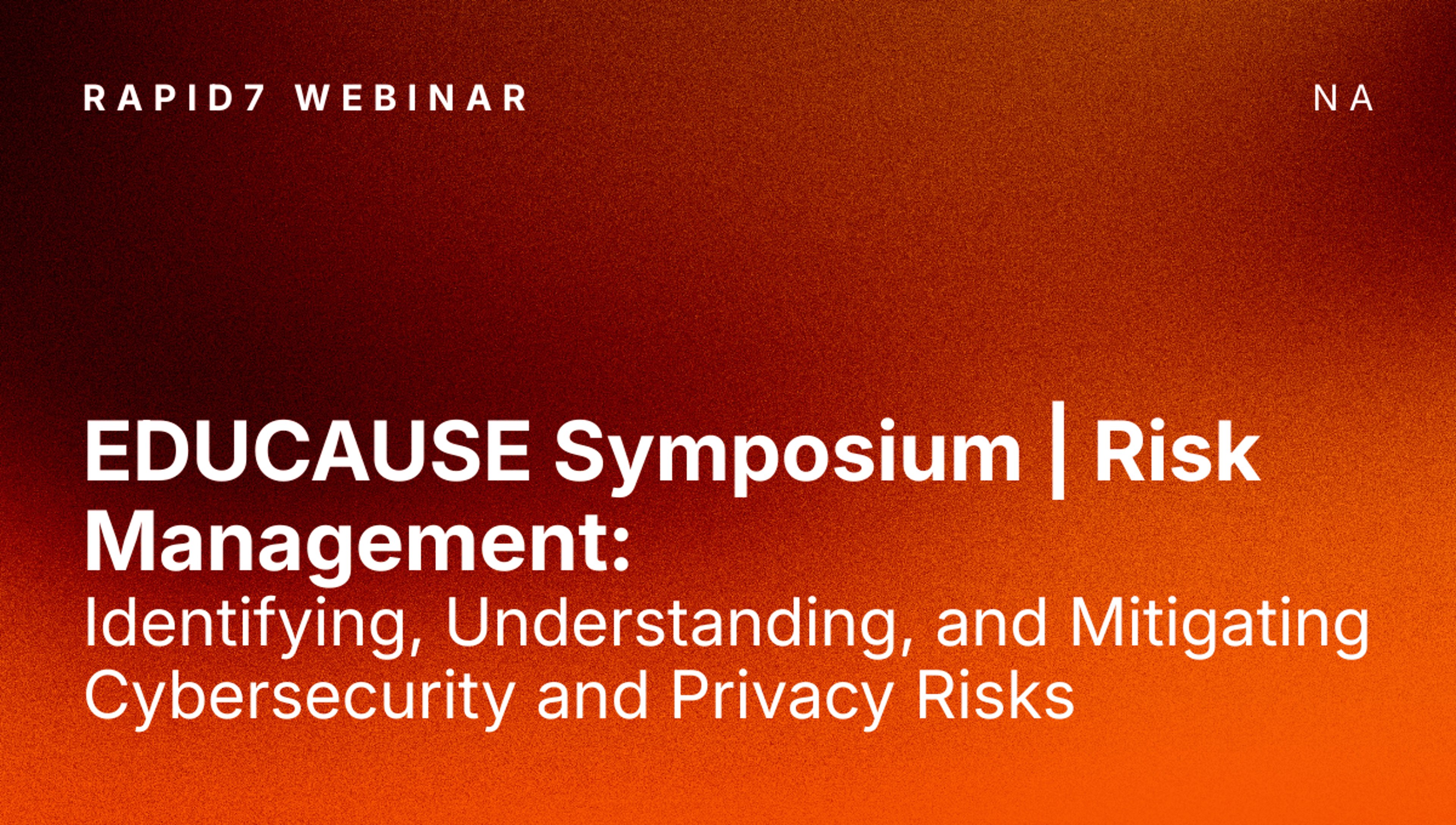 [NA] EDUCAUSE Symposium - Risk Management