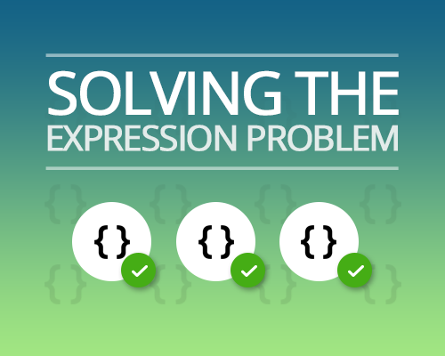 Solving-the-expression-problem.png