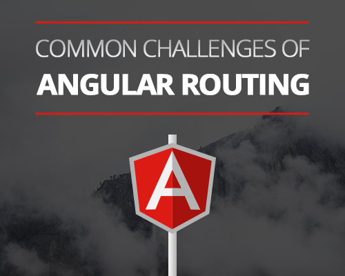 common-angular-routing-challenges1.png