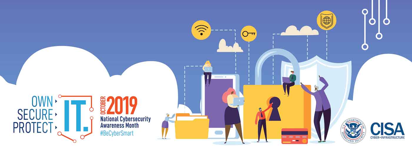 National Cybersecurity Awareness Month 2019: Must-Read Blogs on ‘Secure IT’