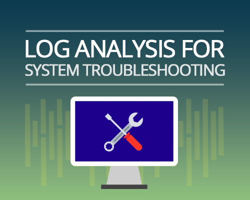 Log-Analysis-for-System-Troubleshooting-1.png