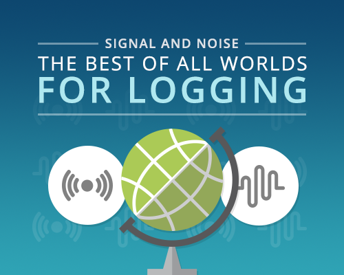 Signal-AND-Noise-The-Best-of-All-Worlds-for-Logging.png