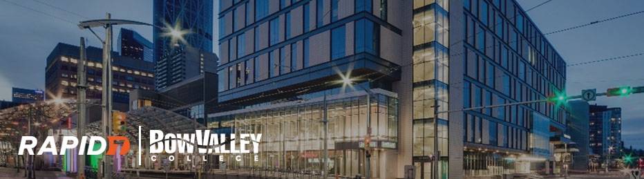 Why Bow Valley College Gives Rapid7 InsightVM High Marks for Vulnerability Management
