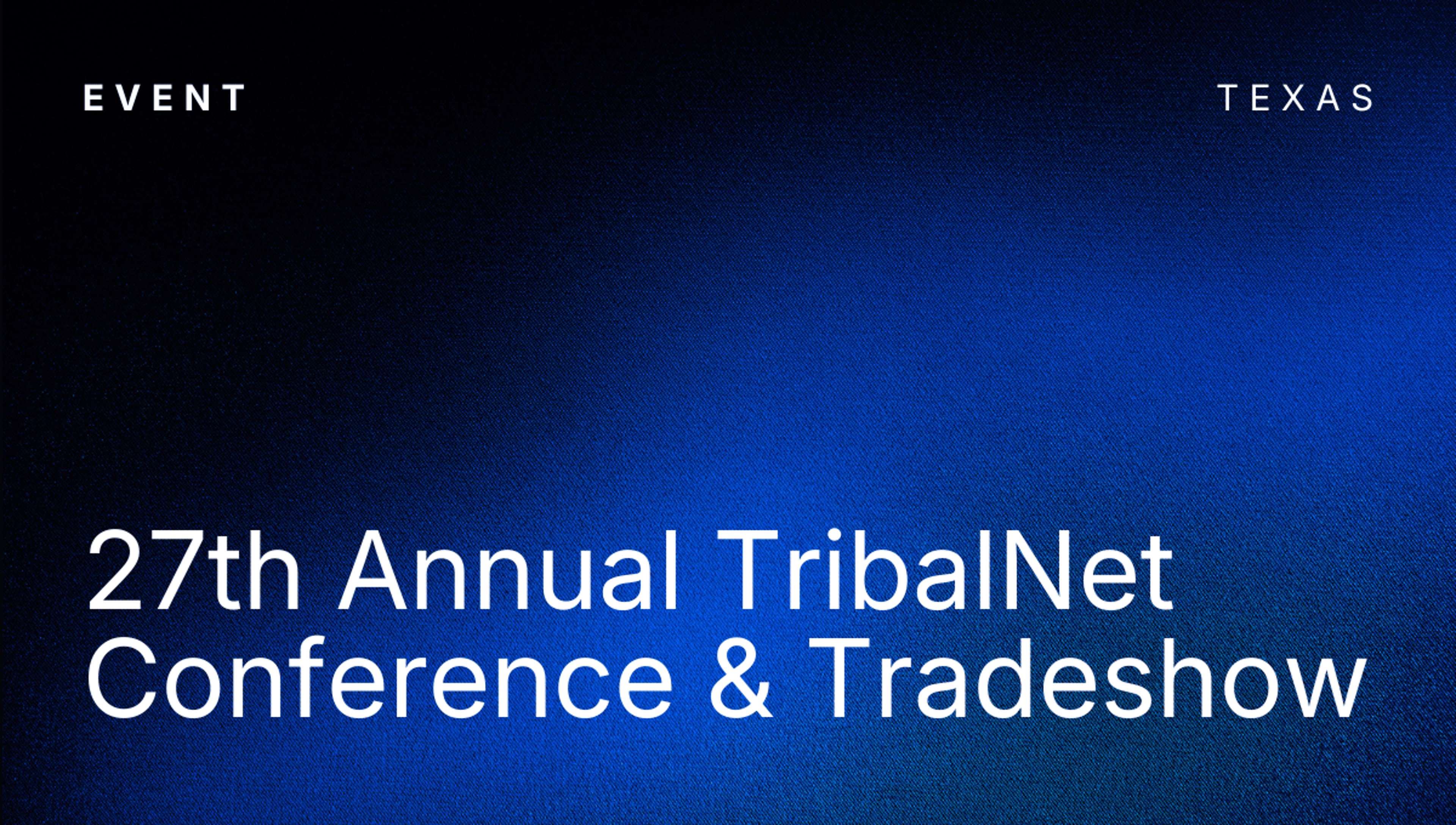 27th Annual TribalNet Conference & Tradeshow