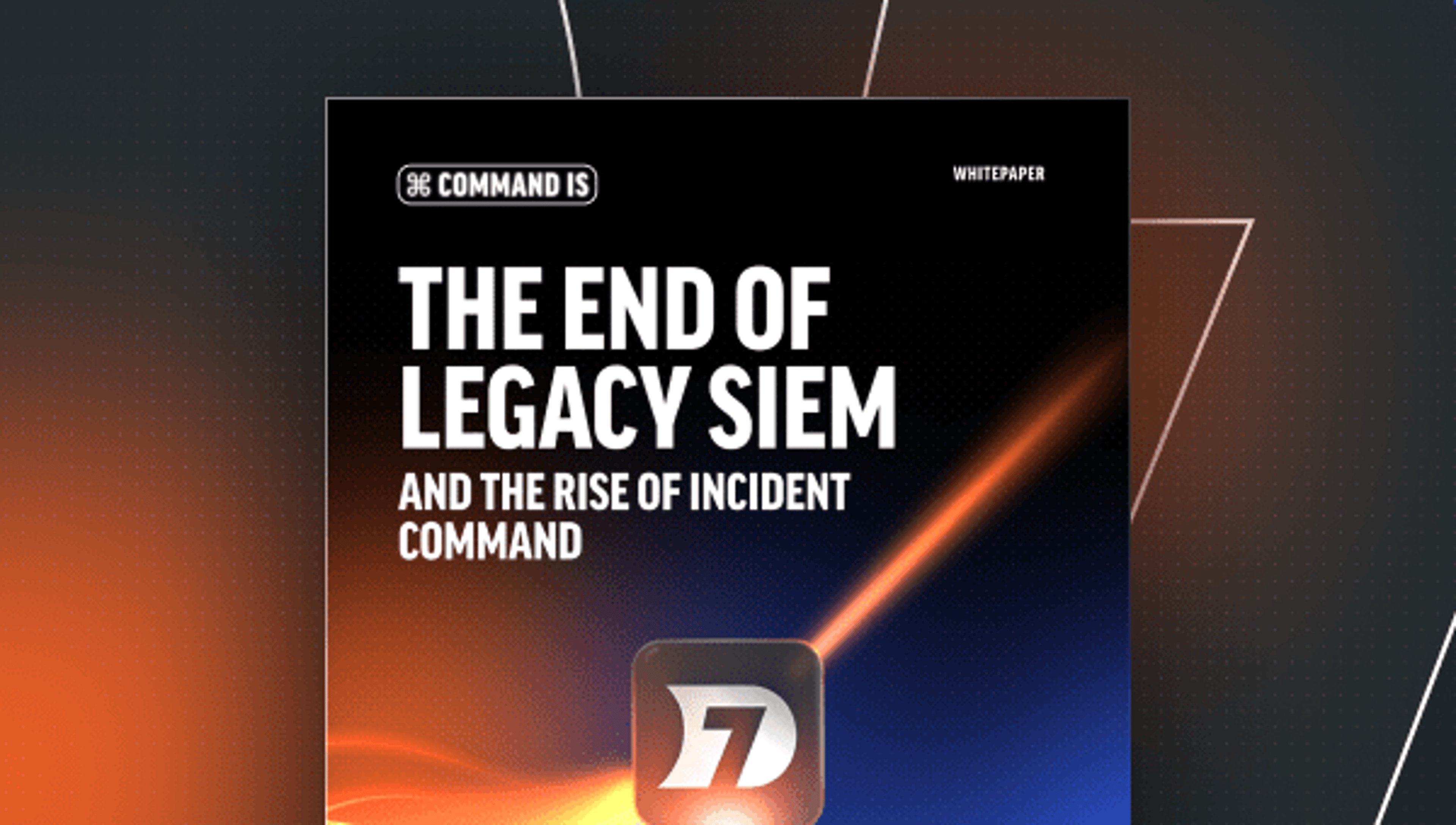 The end of legacy SIEM and rise of Incident Command