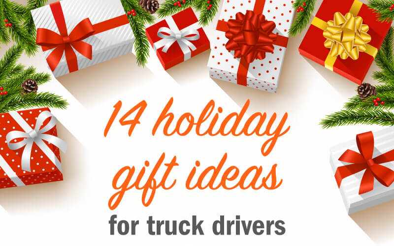 Aggregate more than 159 christmas gifts for truck drivers super hot ...