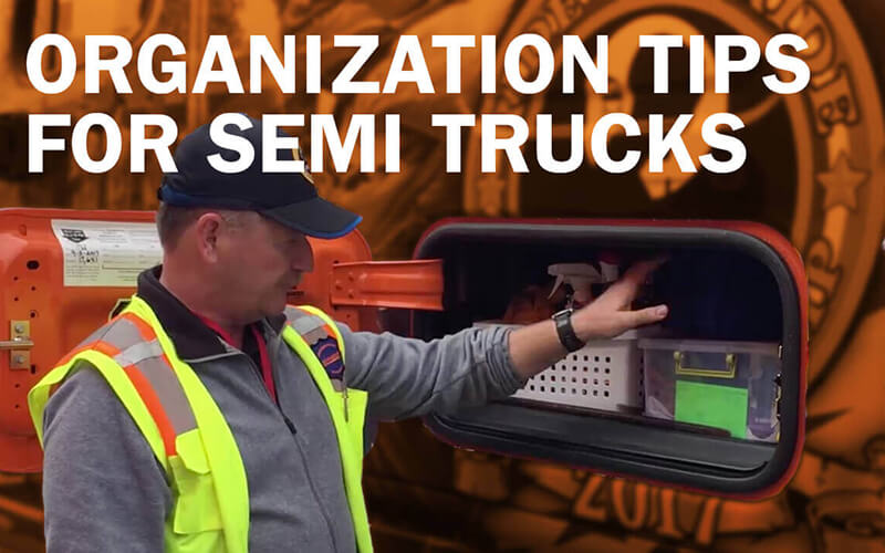 Semi truck organization ideas