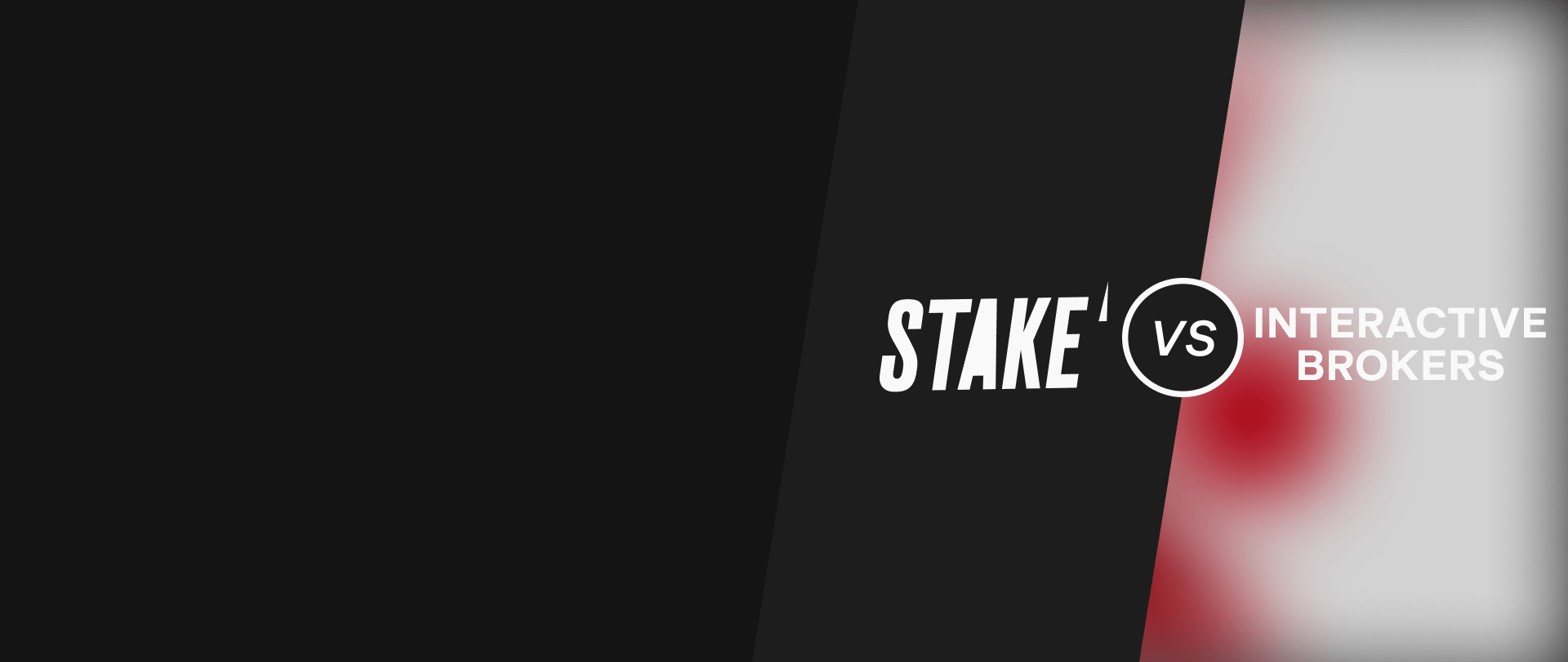 Stake vs Interactive Brokers Comparison: How they compare | Stake
