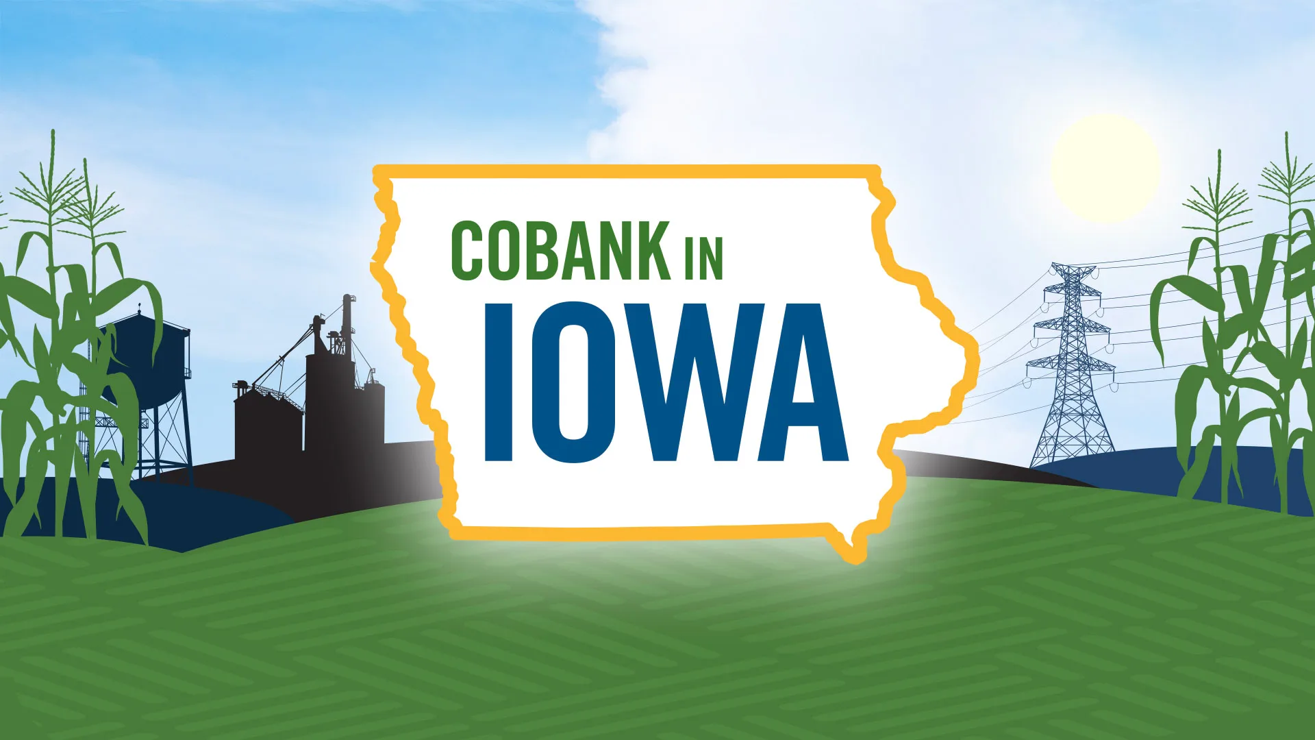 Outdoor scene with a stylized outline of Iowa superimposed and the words "CoBank in Iowa" 