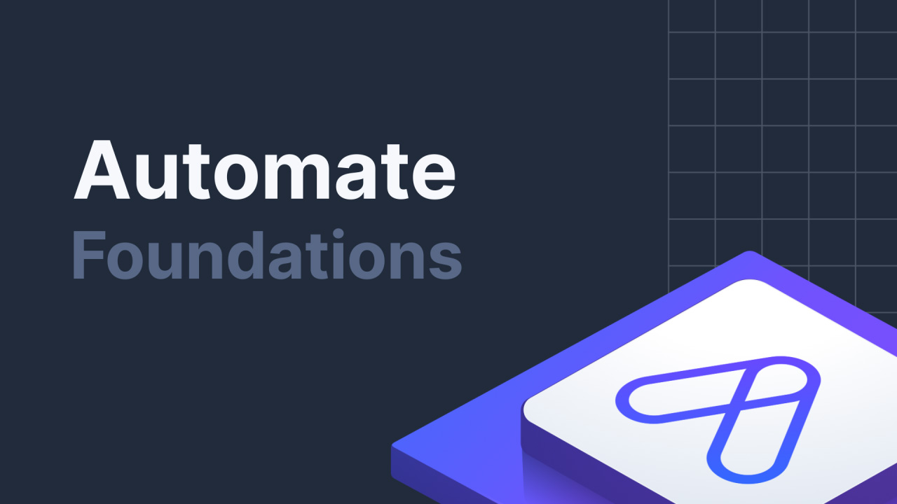 Automate Foundations