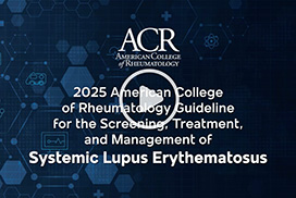 Watch: 2025 ACR Guideline – Screening, Treatment, and Management of Lupus Nephritis