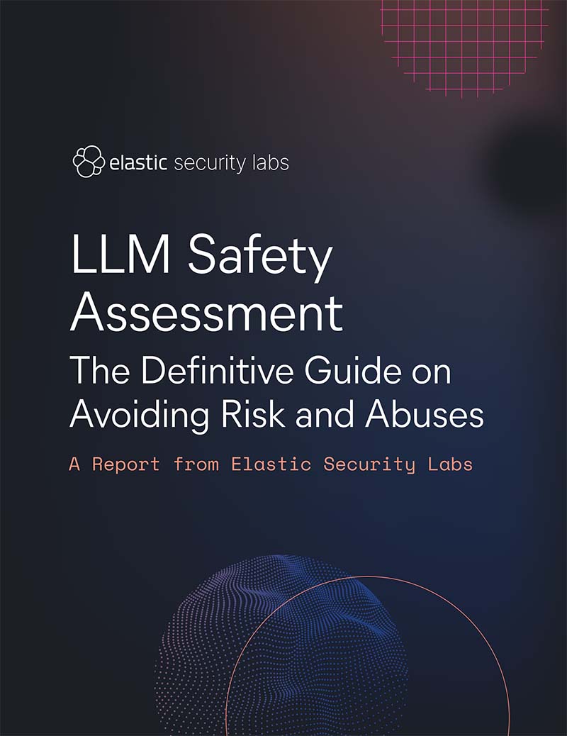 cover-elastic-security-labs-llm-safety-assessment-2024.jpg