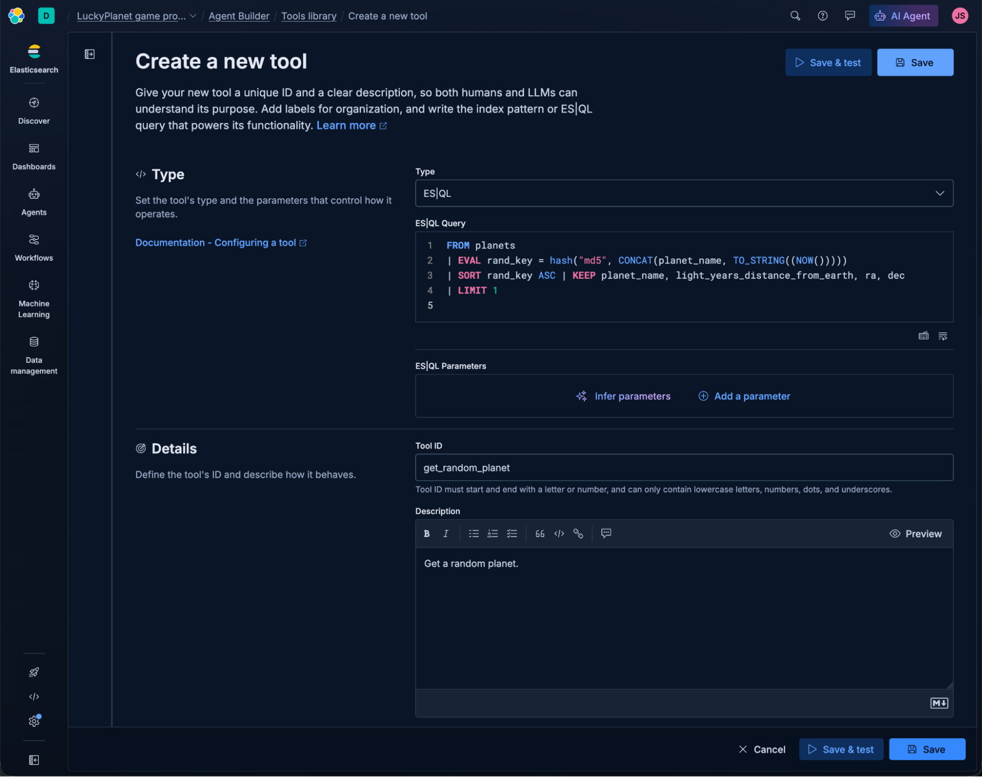 Screenshot of the Elastic AI Agent “Create a new tool” interface in dark mode showing configuration fields for an ES|QL query. The code editor contains a query that selects a random planet from the planets dataset. Below the editor are fields for defining tool details and parameter options, with sections for Type and Details. The left sidebar includes navigation links for Discover, Dashboards, Agents, Workflows, Machine Learning, and Data management.
