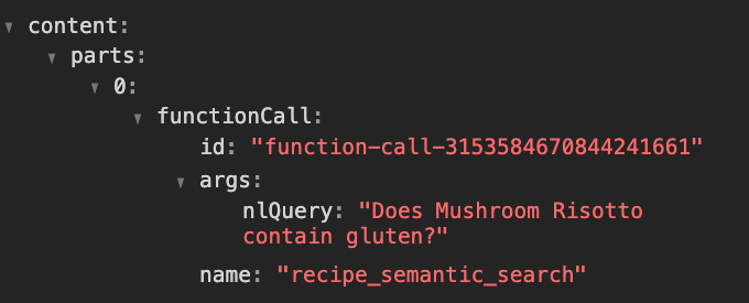  Code snippet on a dark background showing a structured data object with a functionCall labeled recipe_semantic_search. The nlQuery field contains the text “Does Mushroom Risotto contain