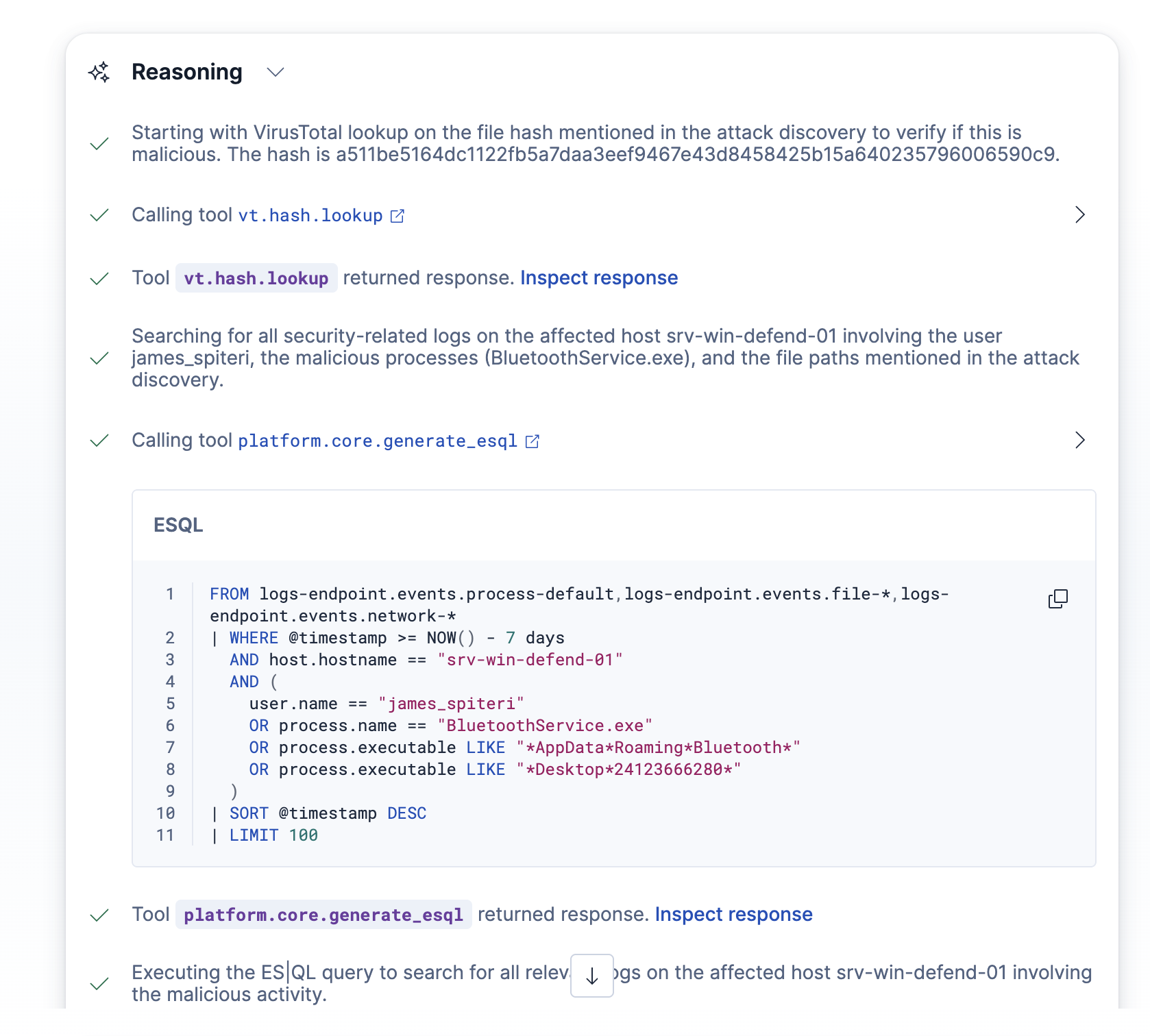 Shows the agent's reasoning chain: starting with VirusTotal lookup on the file hash, then generating an ES|QL query to search endpoint logs for the affected host, user, and malicious processes. Demonstrates autonomous tool selection.