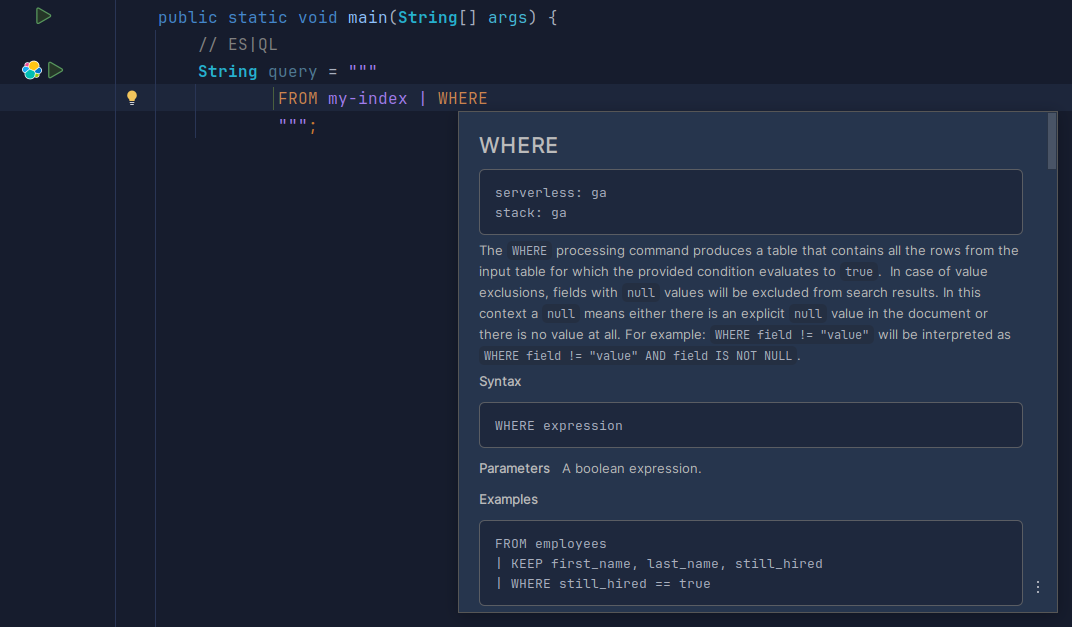 ava editor showing an ES|QL query alongside a documentation panel explaining how the WHERE clause works, including syntax, parameters, and examples.