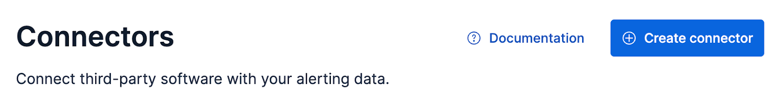 Connectors - Connect 3rd party software with your alerting data